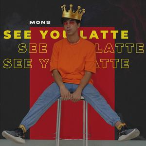 See You Latte (Explicit)