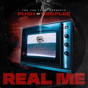 Real Me (feat. GBGFLEE) (Explicit)