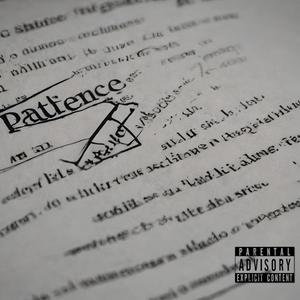 Patience (feat. 4OUR) [Explicit]