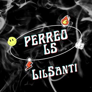 PERREO LS (Explicit)