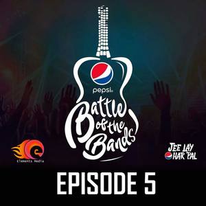 Pepsi Battle of the Bands, Episode 5 (NotExplicit)