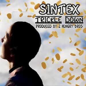 Trickle Down (feat. 2 Hungry Bros) [Explicit]