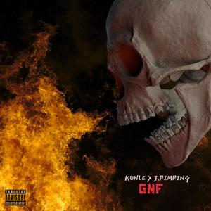 GNF (feat. J.Pimping) [Explicit]