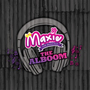 Maxie the Alboom (Songs from "Maxie the Musicale")