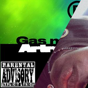 Gas me (feat. Clout is me) (Explicit)