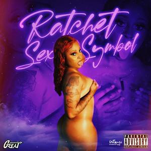 K.Breezy The Great - RATCHET SEX(feat. Mykfresh) (Explicit)