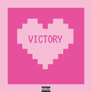 Victory (Explicit)