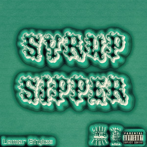 SYRUP SIPPER (Explicit)