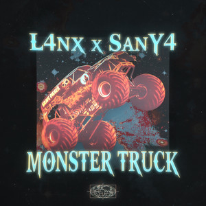 Monster Truck (Explicit)