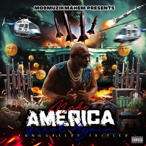 Make America Great Again (Explicit)