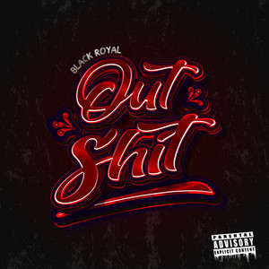 Out **** (Explicit)