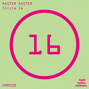 Master Master - Circle 16 (Original Mix)