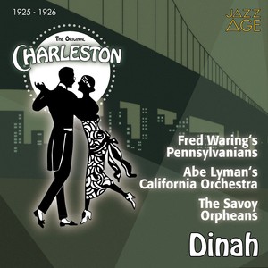 Dinah (The Original Charleston, 1925 - 1926)