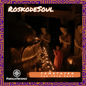 Something For Your Soul (Original Mix)