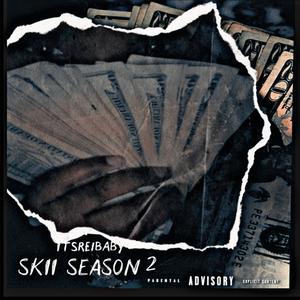 Skii Season 2 (Explicit)