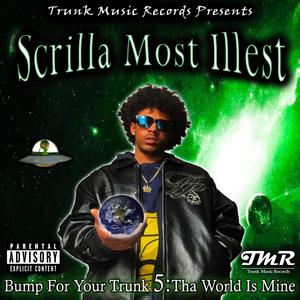 Bump For Your Trunk 5: Tha World Is Mine (Explicit)