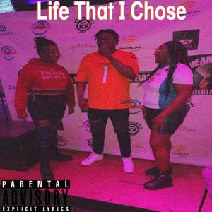 Life That I Chose (feat. Dizzy Beatz) (Explicit)