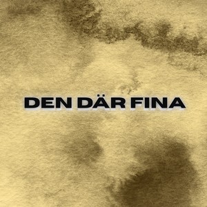 Den Där Fina