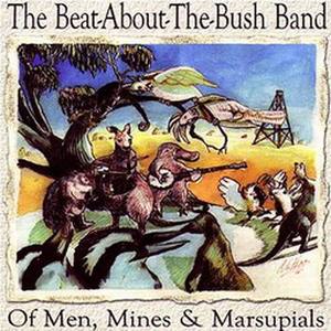 Of Men, Mines & Marsupials