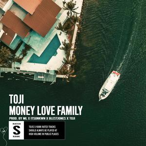 Money Love Family (Explicit)