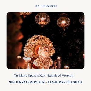 Tu Mane Sparsh Kar (Reprised Version)