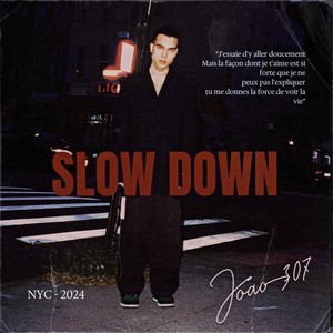 SLOW DOWN (Explicit)