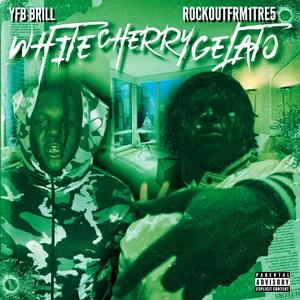 White Cherry Gelato (feat. rockoutfrm1tre5) [Explicit]