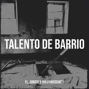 Talento De Barrio (Explicit)