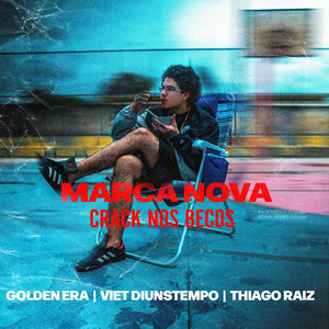 Marca Nova Crack Nos Becos (Explicit)