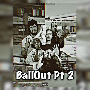 BallOut Pt 2 (Explicit)