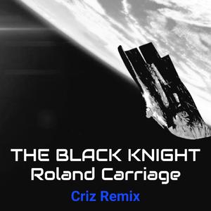 The Black Knight (Criz Remix)