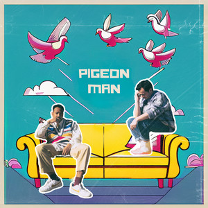 Pigeon Man (Explicit)