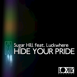Hide Your Pride (Radio Edit)