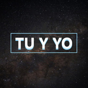 Tu y Yo (Remix)