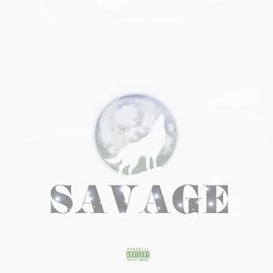 Savage (Explicit)