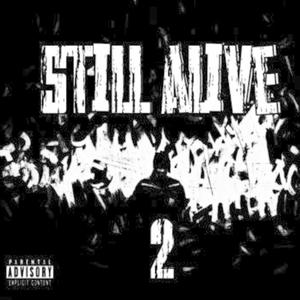 Still Alive 2 (Explicit)