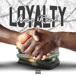 Loyalty (Explicit)