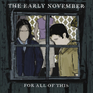 The Early November - We Write The Wrong