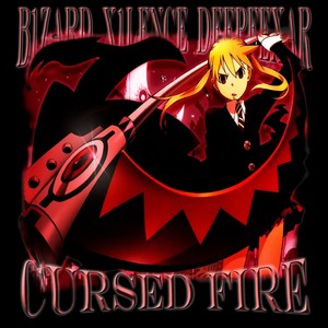 CURSED FIRE (Explicit)