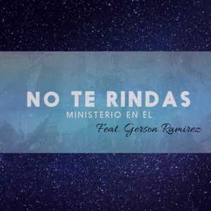 No Te Rindas