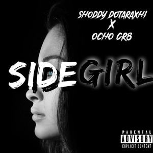 SIDE GIRL (Explicit)