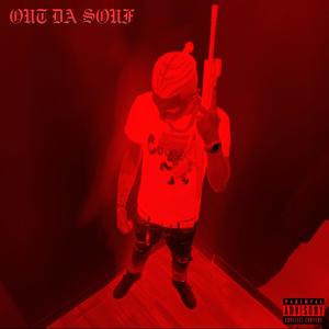 OUT DA SOUF (Explicit)