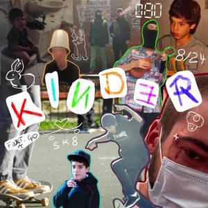 Kinder (feat. GiO 080) (Explicit)