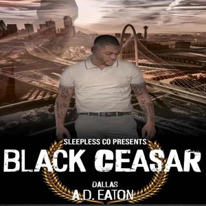 Black Ceasar Audiobook (Explicit)