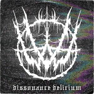 Dissonance Delirium (Explicit)