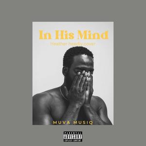 In His Mind (Explicit)