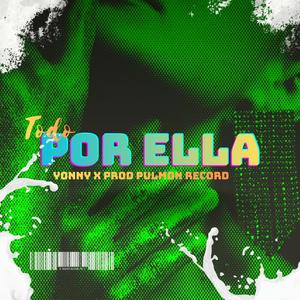 POR ELLA