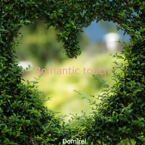 Romantic Touch