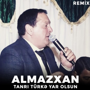 Tanrı Türkə Yar Olsun (Remix)