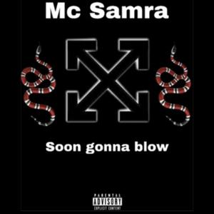 Soon Gonna Blow (Explicit)